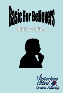 Basics for Believer's Bible Studies